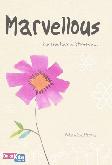 Marvellous : karena kamu, istimewa...