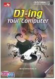 CBT DJ-ing Your Computer