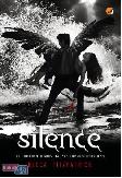 Hush Hush Trilogy Book 3 : Silence