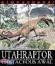Dinosaurus : Utahraptor dan Dinosaurus Serta Reptil lainnya Dari Cretaceous Awal