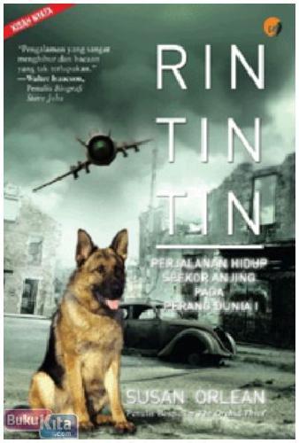 Cover Rin Tin Tin - Perjalanan Hidup Seekor Anjing pada Perang Dunia I