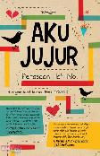 Aku Jujur - Perasaan Hati No. 1