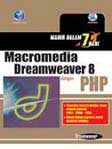 Cover Mahir dalam 7 Hari : Macromedia Dreamweaver 8 dengan PHP