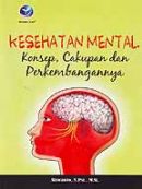 Kesehatan Mental - Konsep, Cakupan dan Perkembangannya