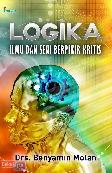 LOGIKA : Ilmu dan Seni Berpikir Kritis