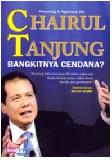 CHAIRUL TANJUNG, Bangkitnya Cendana?