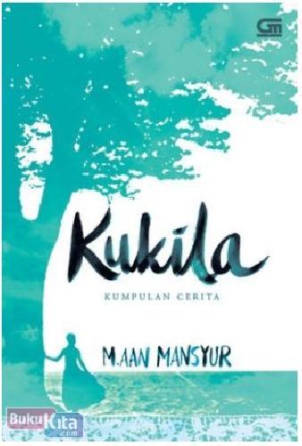 Cover Buku Kukila : Kumpulan Cerita