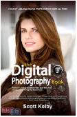 The Digital Photography Book - Jilid 2 (Panduan Lengkap dan Sistematis Agar Foto Anda Sekelas Karya Fotografer Profesional)
