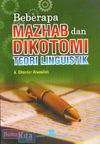 Cover Depan Buku Beberapa Mazhab dan Dikotomi - Teori Linguistik