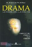 Drama Karya Dalam Dua Dimensi (Kajian Teori, Sejarah, dan Analisis)