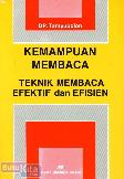 Kemampuan Membaca : Teknik Membaca Efektif dan Efisien