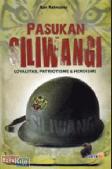 Pasukan Siliwangi : Loyalitas, Patriotisme, dan Heroisme
