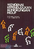 Mengenal Kependudukan & Lingkungan Hidup