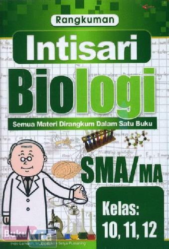Cover Depan Buku Rangkuman Intisari Biologi SMA/MA Kelas 10,11,12