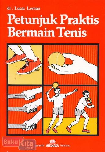 Cover Depan Buku Petunjuk Praktis Bermain Tenis