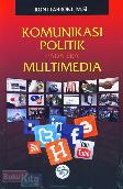 Komunikasi Politik Pada Era Multimedia