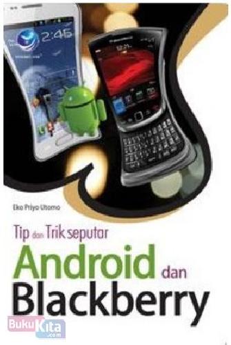 Cover Tip dan Trik Seputar Android dan Blackberry