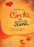 Cinta Tak Pernah Sama : Cinta dengan segala perbedaan, akan indah pada waktunya