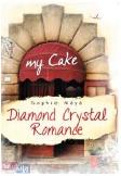 My Cake : Diamond Crystal Romance