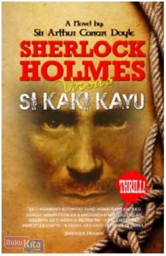 Cover Depan Buku Sherlock Holmes Versus Si Kaki Kayu