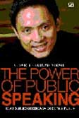 The Power of Public Speaking - Kiat Sukses Berbicara Di Depan Publik
