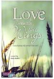 Love Beneath the Wings