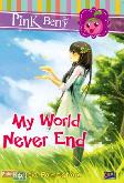 Pbc : My World Never End