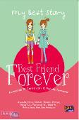 My Best Story : Best Friend Forever