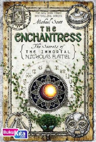 Cover Buku The Secrets of the Immortal Nicholas Flamel #6: The Enchantress