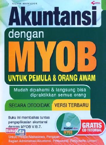 Cover Buku Akuntansi dengan MYOB untuk Pemula dan Orang Awam