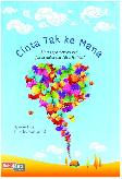 Cinta Tak ke Mana