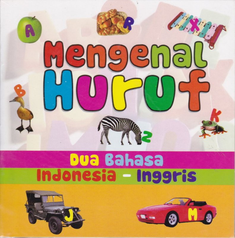 Cover Depan Buku Mengenal Huruf Dua Bahasa Indonesia-Inggris