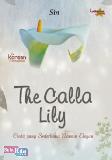 The Calla Lily : Cinta yang Sederhana namun Elegan