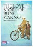 The Love Story of Bung Karno