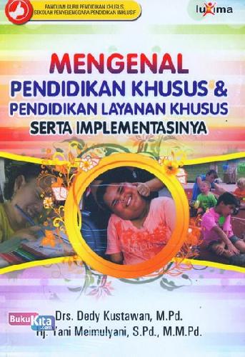 Cover Buku Mengenal Pendidikan Khusus & Pendidikan Layanan Khusus Serta Implementasinya