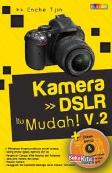 Kamera DSLR Itu Mudah! Vol. 2