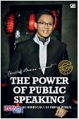 The Power of Public Speaking - Kiat Sukses Berbicara di Depan Publik (Edisi Revisi)