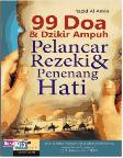 99 Doa & Dzikir Ampuh Pelancar Rezeki & Penenang Hati