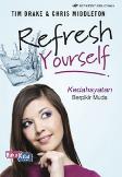 Refresh Yourself : Kedahsyatan Berpikir Muda 1