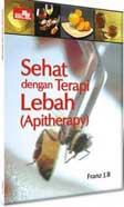Sehat dengan Terapi Lebah (Apitherapy)