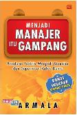 Menjadi Manajer Itu Gampang