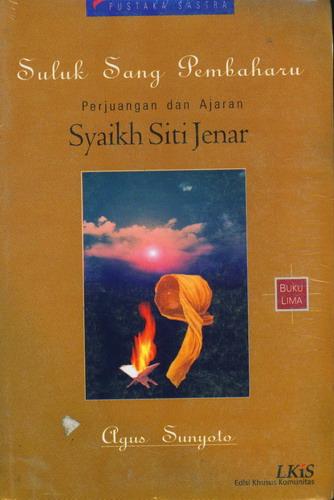 Cover Depan Buku Buku 5 : Suluk Sang Pembaharu Perjuangan dan Ajaran Syaikh Siti Jenar