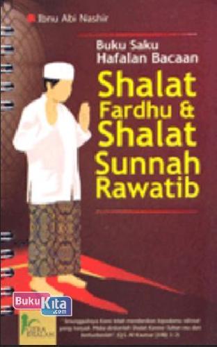Buku Saku Hafalan Bacaan Shalat Fardhu Dan Sunnah Rawatib
