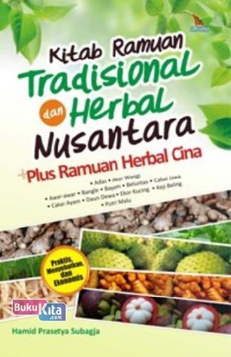 Cover Depan Buku Kitab Ramuan Tradisional dan Herbal Nusantara Plus Ramuan Herbal Cina