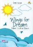 Wings For Dream Before Sunshine Comes