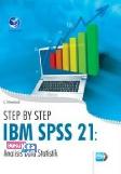 Step By Step: IBM SPSS 21: Analisis Data Statistik