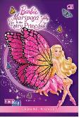 Barbie Mariposa & The Fairy Princess (Sebuah Novel)