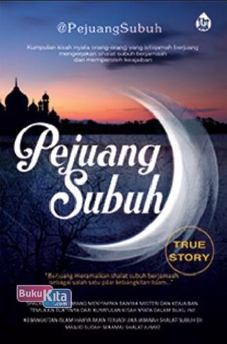 Cover Depan Buku Pejuang Subuh (True Story)