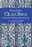 Buku Saku Olah Jiwa : Panduan Meraih Kebahagiaan Menjadi Hamba Allah