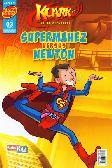 Komik Sains Kuark Level 3 Tahun X edisi 03 : Supermahez Versus Newton